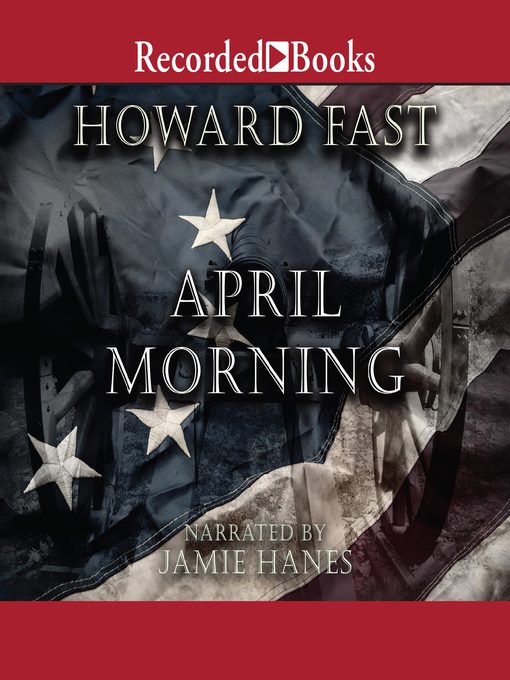 Title details for April Morning by Howard Fast - Wait list